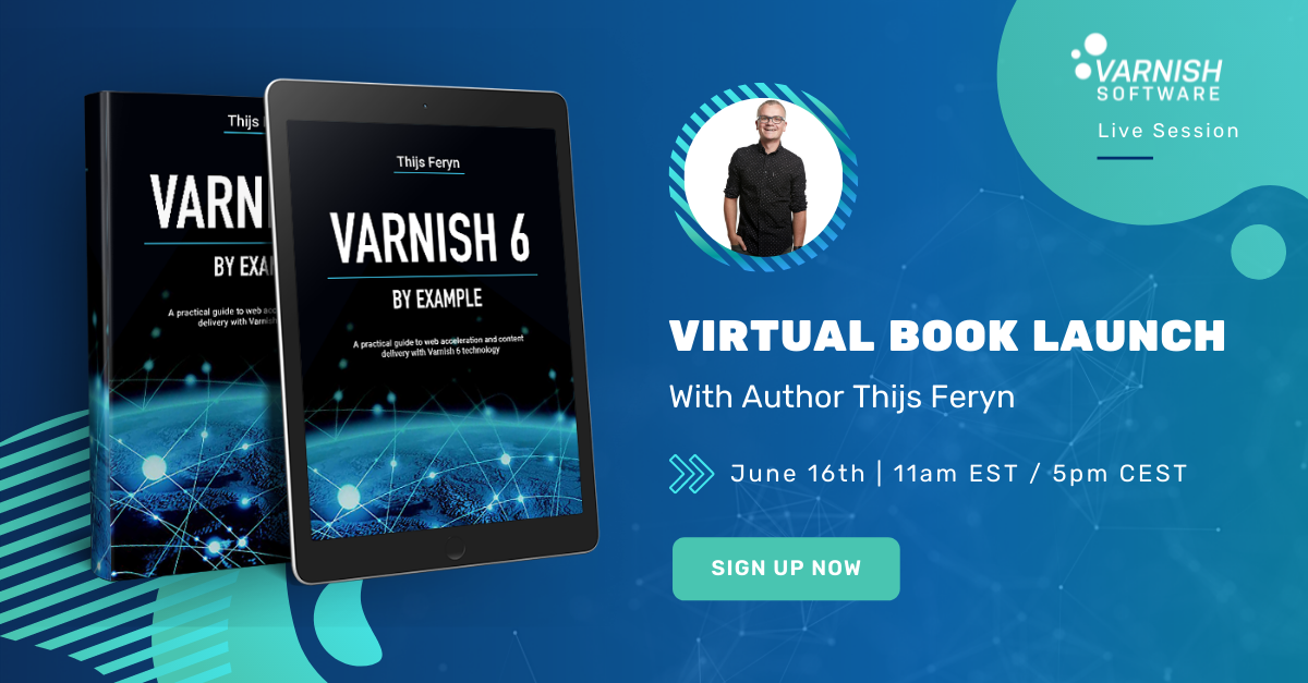 Varnish 6 By Example Virtual Book Launch